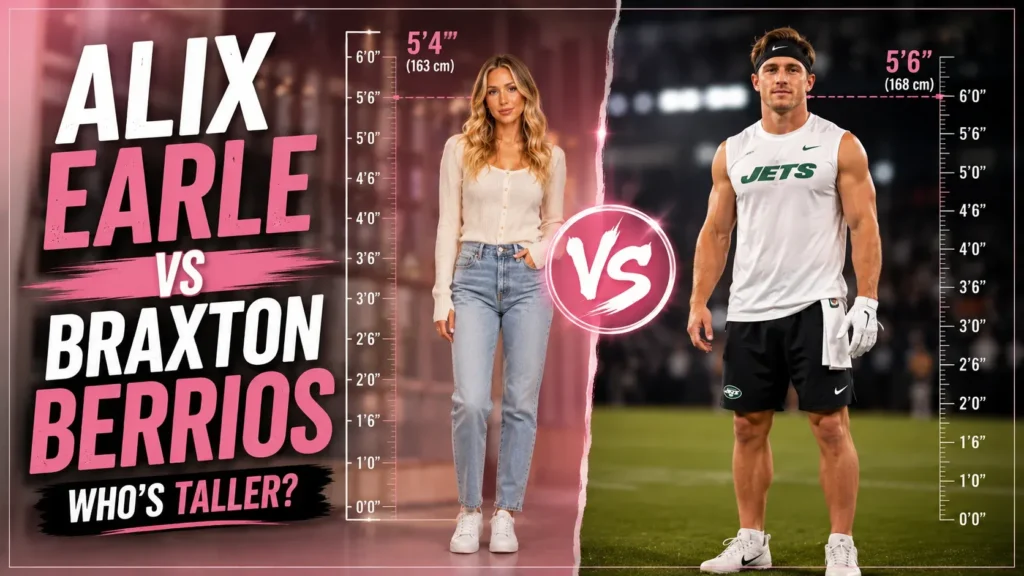 Alix Earle and Braxton Berrios height comparison showing who appears taller in a side-by-side visual chart.